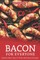 Bacon for Everyone