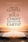 What Is the Gospel That Jesus Christ Taught While on This Earth?