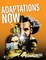 Adaptations Now