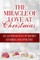 The Miracle of Love at Christmas