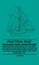 Practical Boat Sailing For Amateurs - Containing Particulars Of The Most Suitable Sailing Boats And Yachts For Amateur And Instructions For Their Handling, Etc.