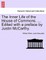 The Inner Life of the House of Commons. ... Edited with a Preface by Justin McCarthy.