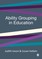 Ability Grouping in Education