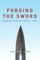 Forging the Sword