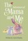 The Adventure of Mama and Me