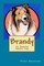 Brandy - My Amazing Wonder Dog