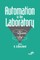 Automation in the Laboratory