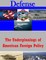 The Underpinnings of American Foreign Policy