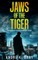JAWS OF THE TIGER a fast-paced, action-packed international thriller