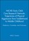 Trajectories of Physical Aggression from Toddlerhood to Middle Childhood