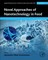 Novel Approaches of Nanotechnology in Food