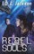 Rebel Souls