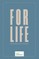 For Life