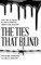 The Ties That Blind