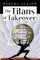 The Titans of Takeover