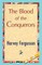 The Blood of the Conquerors