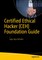 Certified Ethical Hacker (CEH) Foundation Guide