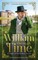 William Through Time
