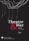 Theatre & War