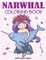 Narwhal Coloring Book