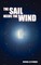 The Sail Needs the Wind (Challenges