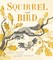 Squirrel and Bird