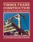 Timber Frame Construction