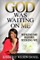 God Was Waiting On Me