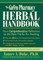 The Green Pharmacy Herbal Handbook
