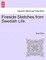 Fireside Sketches from Swedish Life.