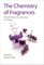 The Chemistry of Fragrances