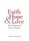 Faith, Hope, and Love
