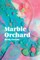 Marble Orchard