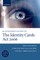 Blackstone's Guide to the Identity Cards ACT 2006