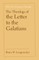 The Theology of the Letter to the Galatians