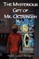 The Mysterious Gift Of Mr. Octavinosh