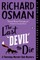 The Last Devil to Die