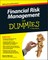 Financial Risk Management for Dummies
