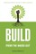 Build Your Organization from the Inside-Out