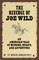 The Revenge of Joe Wild