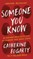 Someone You Know