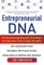 Entrepreneurial Dna: The Breakthrough Discovery That Aligns Your Business to Your Unique Strengths