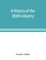 A history of the 305th infantry