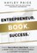 Entrepreneur. Book. Success.