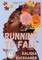 Running to Fall
