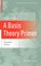 A Basis Theory Primer