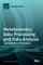 Metabolomics Data Processing and Data Analysis-Current Best Practices