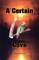 A Certain Love