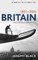 A Brief History of Britain 1851-2010