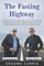 The Fasting Highway